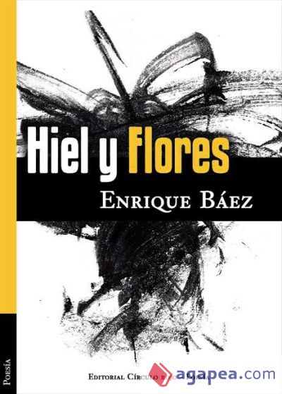 Hiel y flores (Ebook)