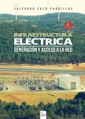 Portada de Infraestructura eléctrica, generación y acceso a la red