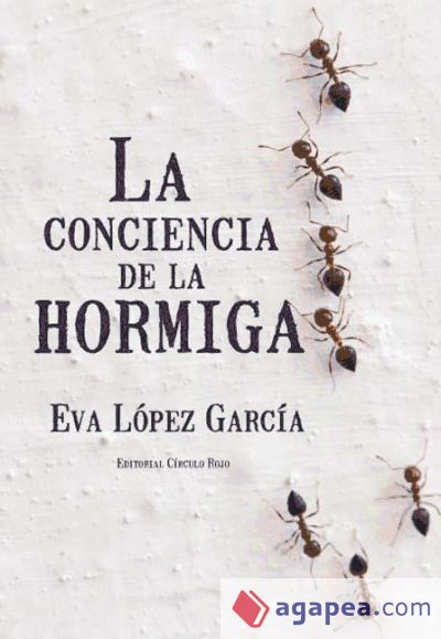 La conciencia de la hormiga (Ebook)