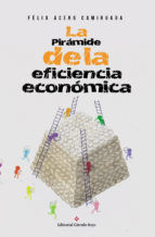 Portada de La pirámide de la eficiencia económica (Ebook)