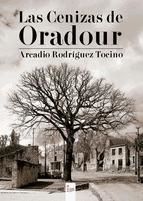 Portada de Las Cenizas de Oradour (Ebook)