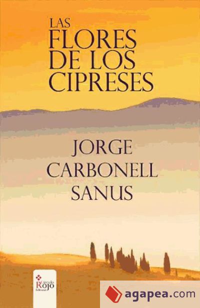 Las flores de los cipreses (Ebook)