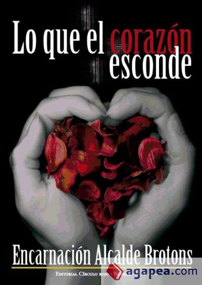 Lo que el corazón esconde. (Ebook)