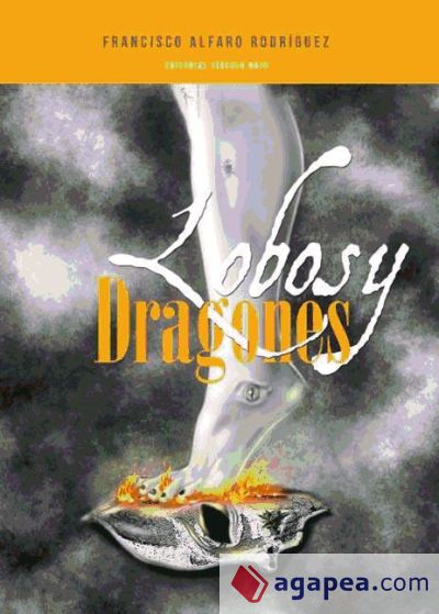 Lobos y dragones (Ebook)