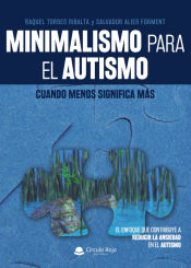 Portada de Minimalismo para el autismo: cuando menos significa más