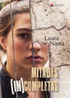 Portada de Mitades (in)completas (Ebook)