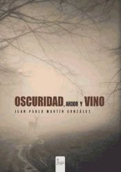 Oscuridad, ardor y vino (Ebook)