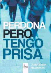 Portada de Perdona pero tengo prisa (Ebook)