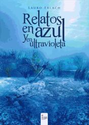 Portada de Relatos en azul y ultravioleta (Ebook)