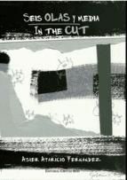 Portada de Seis olas y media/ in the cut (Ebook)