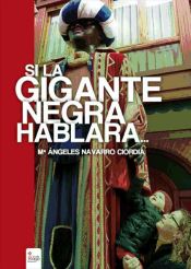 Portada de Si la gigante negra hablara (Ebook)