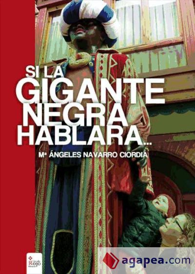 Si la gigante negra hablara (Ebook)