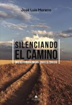 Portada de Silenciando el camino. Diaforismos 2013/2016 (Ebook)