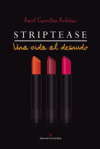 Portada de Striptease. Una vida al desnudo (Ebook)