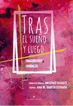 Portada de Tras el sueño y luego. Fragmentos oníricos (Ebook)