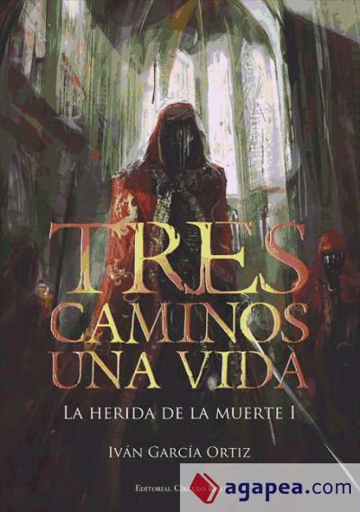 Tres caminos, una vida (Ebook)