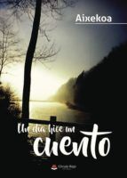 Portada de Un día hice un cuento (Ebook)