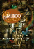 Portada de Un mundo de nader&iacute;as (Ebook)
