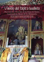 Portada de Visión del tantra budista. Presentaciones Generales de las Clases de Tantra. Cautivando las mentes de los Afortunados (Ebook)