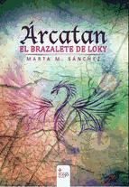 Portada de Árcatan. El brazalete de Loky (Ebook)