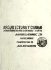 Portada de Arquitectura y ciudad: la tradición moderna entre la continuidad y la ruptura