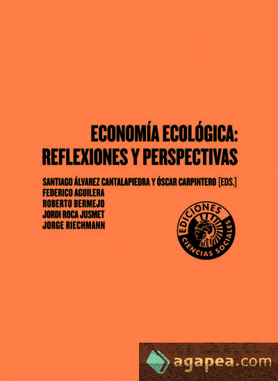 Econom&iacute;a ecol&oacute;gica: reflexiones y perspectivas