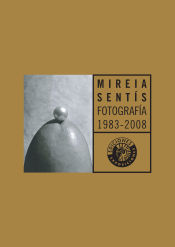 Portada de Mireia Sentís. Fotografía 1983-2008