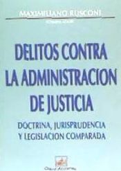 Portada de DELITOS CONTRA ADMINISTRACION JUSTICIA