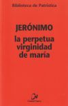 La Perpetua Virginidad De Mar&iacute;a