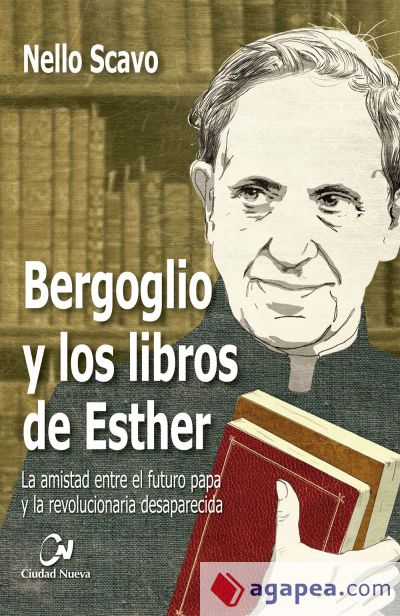 Bergoglio y los libros de Esther