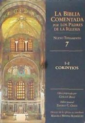 Portada de CORINTIOS, 1-2. LA BIBLIA COMENTADA POR LOS PADRES DE LA IGLESIA: LA BIBLIA COMENTADA POR LOS PADRES DE LA IGLESIA - Nº 7 - NUEVO TESTAMENTO