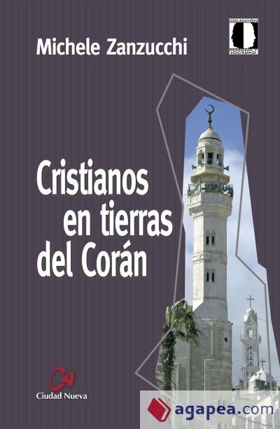 Cristianos en tierras del Corán