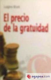 Portada de El precio de la gratuidad