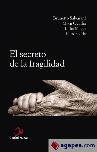 El secreto de la fragilidad El secreto de la fragilidad