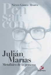 Portada de Julián Marías. Metafísico de la persona