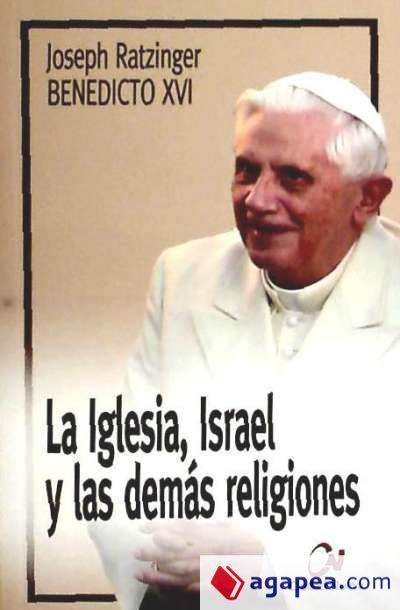 La Iglesia, Israel y las demás religiones