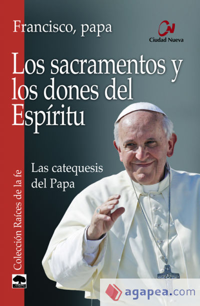 Los sacramentos y los dones del Espíritu