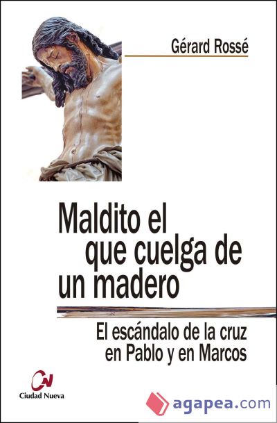 Maldito el que cuelga de un madero