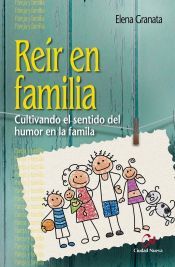 Portada de Reír en familia. Cultivando el sentido del humor en la familia