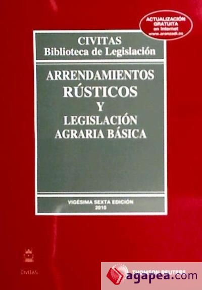 Arrendamientos Rústicos y Legislación Agraria Básica