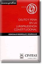 Portada de Delito y Pena en la Jurisprudencia Constitucional