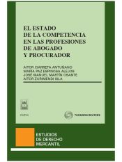 Portada de El estado de la competencia en las profesiones de abogado y procurador