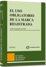 Portada de El uso obligatorio de la marca registrada