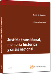 Portada de Justicia Transicional, Memoria Histórica y Crisis Nacional
