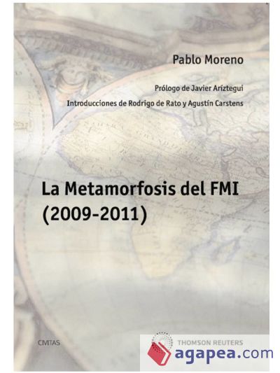 La Metamorfosis del FMI (2009-2011)