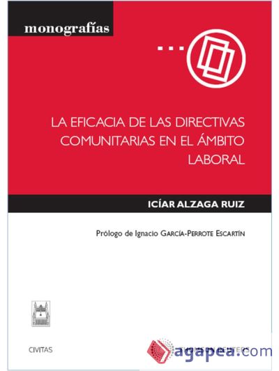 La eficacia de las Directivas comunitarias en el ámbito laboral