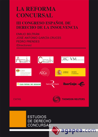 La reforma de la Ley concursal : III Congreso Español de Derecho de la Insolvencia, celebrado en Zaragoza los días 5 y 6 de mayo de 2011