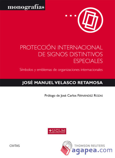 Protección internacional de signos distintivos especiales - Simbolos y emblemas de organizaciones internacionales