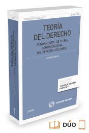 Portada de Teoría del Derecho: Fundamentos de teoría comunicacional del Derecho. Volumen I (Papel + e-book)