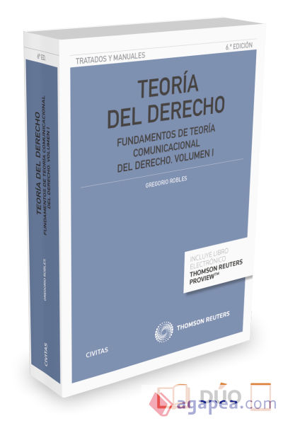 Teoría del Derecho: Fundamentos de teoría comunicacional del Derecho. Volumen I (Papel + e-book)